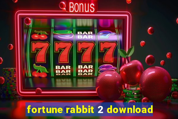 fortune rabbit 2 download